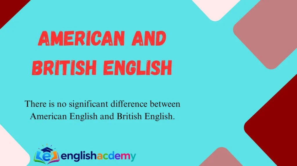 American and British English
