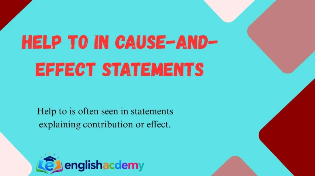 Help To in Cause-and-Effect Statements