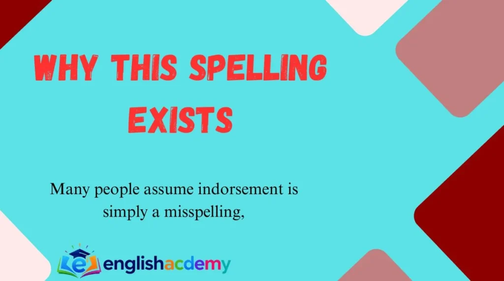 Why This Spelling Exists