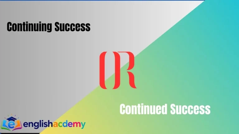 Continuing Success or Continued Success