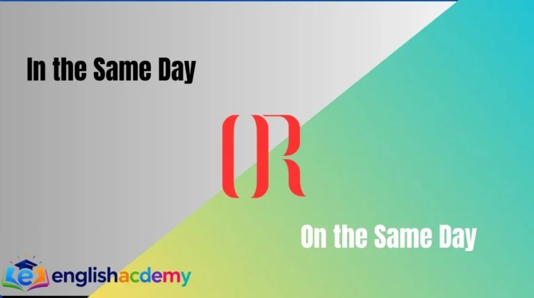 In the Same Day or On the Same Day
