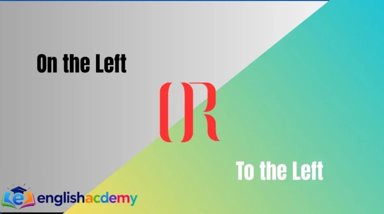 On the Left or To the Left