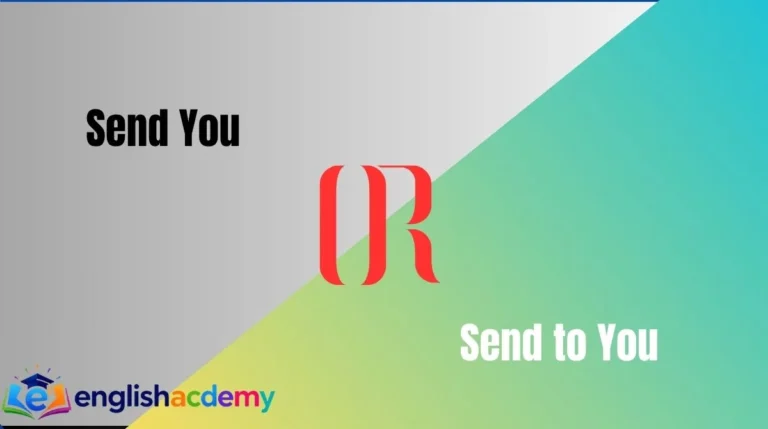 Send You or Send to You